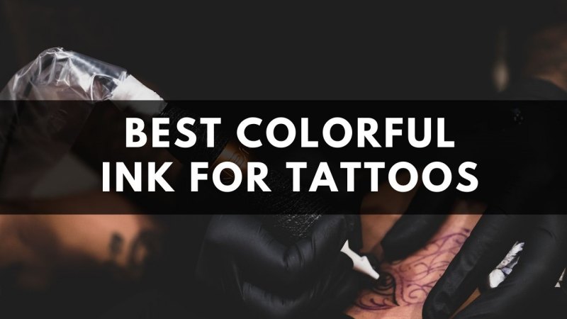 Best Tattoos ink